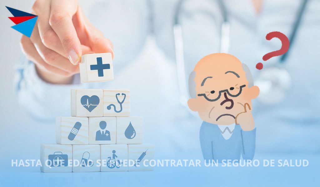 HASTA-QUE-EDAD-SE-PUEDE-CONTRATAR-UN-SEGURO-DE-SALUD