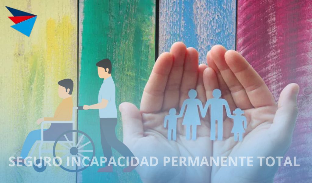 SEGURO-INCAPACIDAD-PERMANENTE-TOTAL