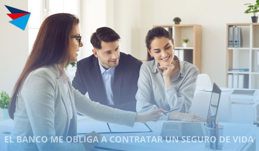 ¿El banco me obliga a contratar un seguro de vida?