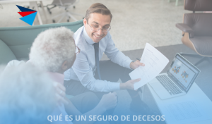 ¿Qué es un Seguro de Decesos